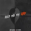 Hold Me My Lord