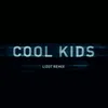 Cool Kids LIZOT Remix