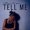 About Tell Me Song