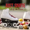 About Just Skate Song