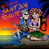 About Cruizer Love Saint Dog Tribute Version Song