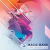 Magic Wand Radio Edit