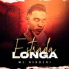 About Estrada Longa Song