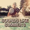 About Summertime Memories Song