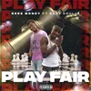 About Play Fair Song