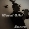 Masal Gibi