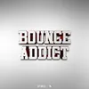 About Bounce Addict Song