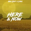 About Here & Now Song
