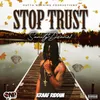 Stop Trust