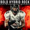 Bold Hybrid Rock
