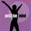 Positive Mind