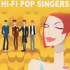 Hi-Fi Pop Singers