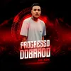 About Progresso Dobrado Song