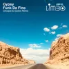 Funk De Fino Choopie & Godes Remix