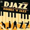 Double 'O Jazz