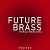 Future Brass