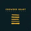 About Crowded Heart Song