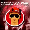 About Terror do Funk Song