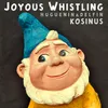 Joyous Whistle