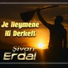 About Je Heymene Ki Derkeft Song