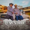 About El Sin Nombre Song