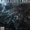 About Contra Viento y Marea Song