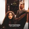 About Tua Fantasia Song