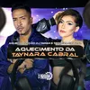 About Aquecimento da Taynara Cabral Song