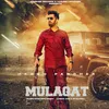 About Mulaqat Song