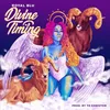 About Divine Timing Song