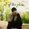 About all of the plans... Song