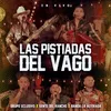 About Las Pistiadas Del Vago Live Song