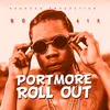 About Portmore Roll Out Song