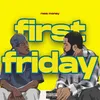 About First Friday Song