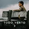 About Todo Vento Song