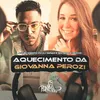 About Aquecimento da Giovanna Perozi Song