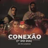 About Conexão (1º do Dia) Song