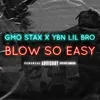 About Blow So Easy Song