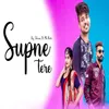 About Supne Tere Song