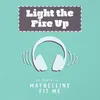 About Light the Fire Up Song