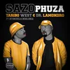 About Sazo Phuza Song