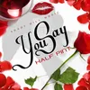 About You Say Song