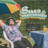 About Suco de Maracujá Song