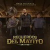 About Recuerdos Del Mayito En Vivo Song