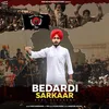 About Bedardi Sarkaar Song