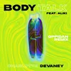 Body Talk Oppidan Remix