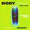 Body Talk Oppidan Remix Original