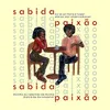 About Sabida Paixão Song