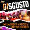 About El Disgusto En Vivo Song