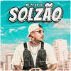 About Solzão Song